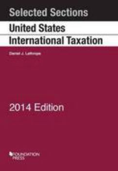 Paperback Selected Sections on United States International Taxation 2014 Book