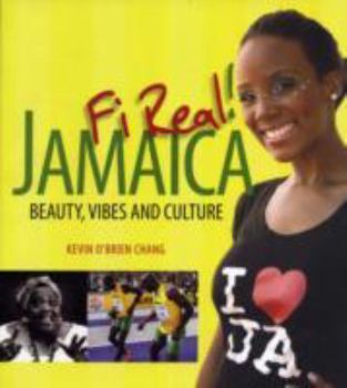 Paperback Jamaica Fi Real!: Beauty, Vibes and Culture Book