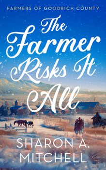 Paperback The Farmer Risks It All Book