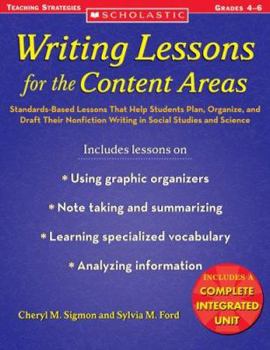 Paperback Writing Lessons for the Content Areas: Standards-Based Lessons That Help Students Plan, Organize, and Draft Their Nonfiction Writing in Social Studies Book