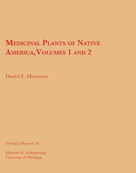Paperback Medicinal Plants of Native America, Vols. 1 and 2: Volume 19 Book