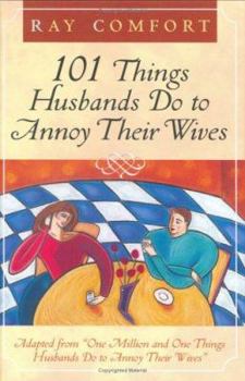 Hardcover 101 Things Husbands Do to Annoy Their Wives Book
