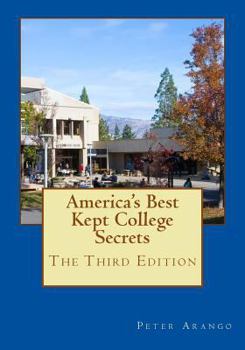 Paperback America's Best Kept College Secrets - Third Edition: An Affectionate Guide to Outstanding Colleges and Universities Third Edition Thirty New Colleges Book