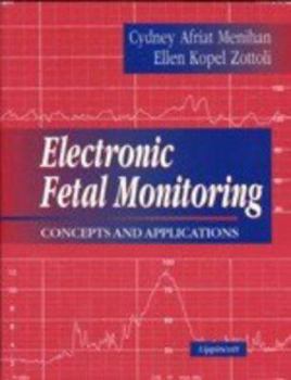 Paperback Electronic Fetal Monitoring: Concepts and Applications Book