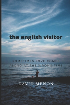 Paperback The English Visitor: One man's journey into the lives of an Australian coastal community Book