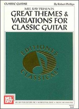 Hardcover Mel Bay Presents Great Themes & Variations for Classic Guitar Book