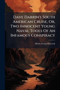 Dave Darrin's South American Cruise - Book #3 of the Dave Darrin