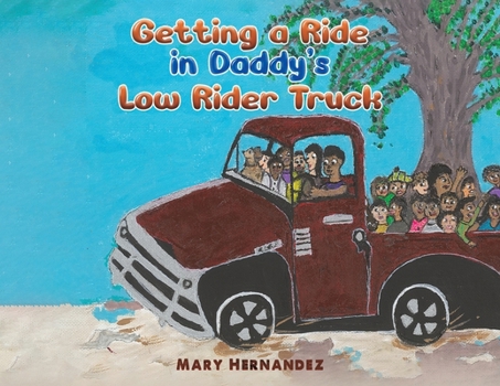 Paperback Getting a Ride in Daddy's Low Rider Truck Book