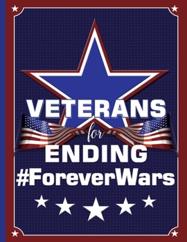 Paperback Veterans for Ending #ForeverWars (Forever Wars): 8.5 x 11 College Ruled Notebook Book