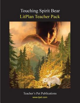 Paperback Litplan Teacher Pack: Touching Spirit Bear Book