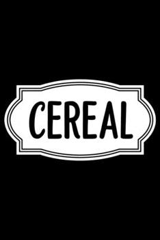 Paperback Cereal: 100 Pages 6'' x 9'' Recipe Log Book Tracker - Best Gift For Cooking Lover Book