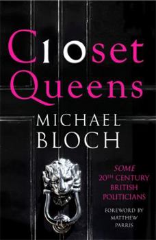 Hardcover Closet Queens: Some 20th Century British Politicians Book