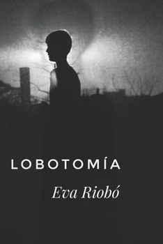 Paperback Lobotomía [Spanish] Book