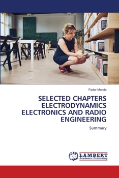 Paperback Selected Chapters Electrodynamics Electronics and Radio Engineering Book