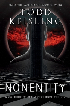 Paperback NONENTITY: Book Three of the Monochrome Trilogy Book