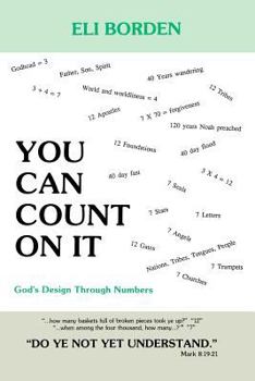Paperback You Can Count On It: God's Design Through Numbers Book