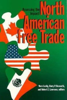 Paperback North American Free Trade: Assessing the Impact Book