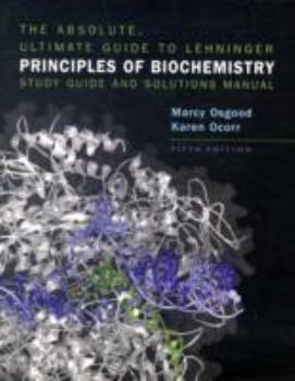 Paperback The Absolute, Ultimate Guide to Lehninger Principles of Biochemistry Book