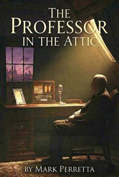 Paperback The Professor in the Attic Book