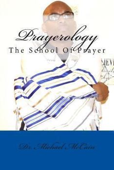 Paperback Prayerology: The School Of Prayer Book