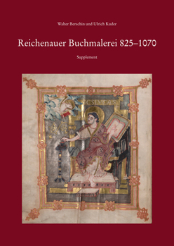Hardcover Reichenauer Buchmalerei 850-1070 Und Reichenauer Buchmalerei 825-1070. Supplement [German] Book