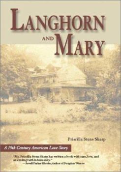 Hardcover Langhorn & Mary: A 19th Century American Love Story Book