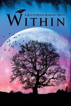 Paperback Within: A Ravyn Renae Romance Novel Book