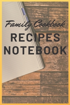 Paperback Family Cookbook: Recipes Notebook: Recipe Book