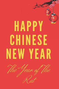 Happy Chinese New Year: Year of the Rat - Journal writing