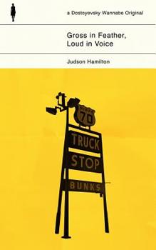 Paperback Gross in Feather, Loud in Voice Book
