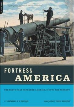 Paperback Fortress America: The Forts That Defended America, 1600 to the Present Book