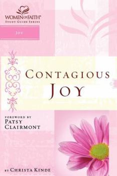 Paperback Contagious Joy: Women of Faith Study Guide Series Book