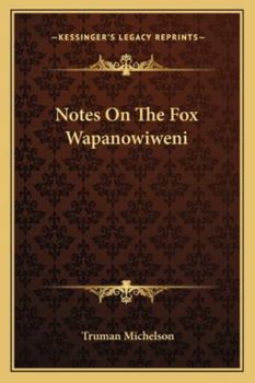 Paperback Notes On The Fox Wapanowiweni Book