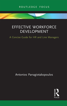 Paperback Effective Workforce Development: A Concise Guide for HR and Line Managers Book