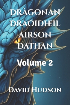 Paperback Dràgonan Draoidheil airson Dathan: Volume 2 [Scots] Book