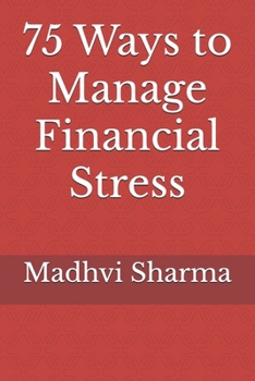 Paperback 75 Ways to Manage Financial Stress Book