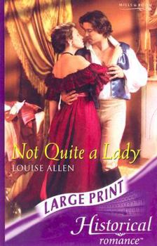 Hardcover Not Quite a Lady [Large Print] Book