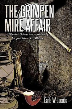 Paperback The Grimpen Mire Affair: A Sherlock Holmes Tale as Related by His Good Friend Dr. Watson Book