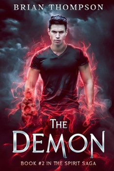 Paperback The Demon: Book #2 in the Spirit Saga Book