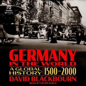 Audio CD Germany in the World: A Global History, 1500-2000 Book