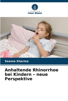 Paperback Anhaltende Rhinorrhoe bei Kindern - neue Perspektive [German] Book