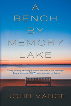 Paperback A Bench by Memory Lake Book