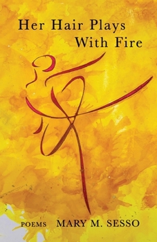 Paperback Her Hair Plays With Fire Book