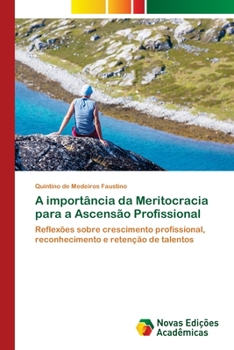 Paperback A importância da Meritocracia para a Ascensão Profissional [Portuguese] Book