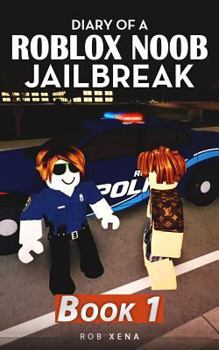Paperback Diary of a Roblox Noob Jailbreak: Book 1 Book