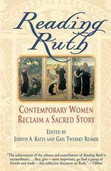 Paperback Reading Ruth: Contemporary Women Reclaim a Sacred Story Book