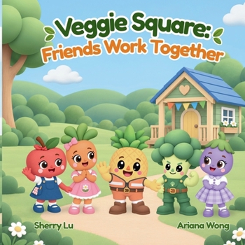 Paperback Veggie Square: Friends Work Together Book