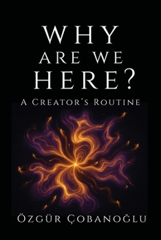 Paperback Why Are We Here?: A Creator's Routine Book