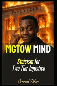 Paperback MGTOW Mind: Stoicism for Two Tier Injustice Book