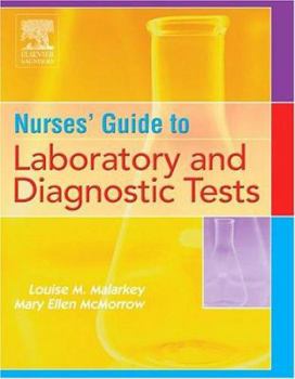 Paperback Saunders Nursing Guide to Laboratory and Diagnostic Tests Book